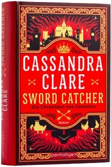 sword-catcher-die-chroniken-von-castellan-gebundene-ausgabe-cassandra-clare#3-frei