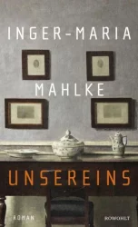 unsereins-gebundene-ausgabe-inger-maria-mahlke