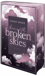 beneath-broken-skies-gebundene-ausgabe-anna-savas