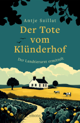 der-tote-vom-kluenderhof-taschenbuch-antje-szillat