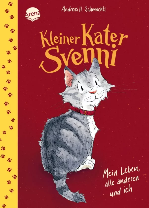 kleiner-kater-svenni-1-mein-leben-alle-anderen-und-ich-gebundene-ausgabe-andreas-h-schmachtl
