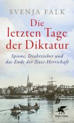 die-letzten-tage-der-diktatur-gebundene-ausgabe-svenja-falk